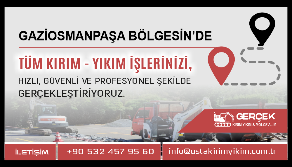 Gaziosmanpaşa Kırım Yıkım ve Hafriyat Hizmetleri | Usta Kırım Yıkım