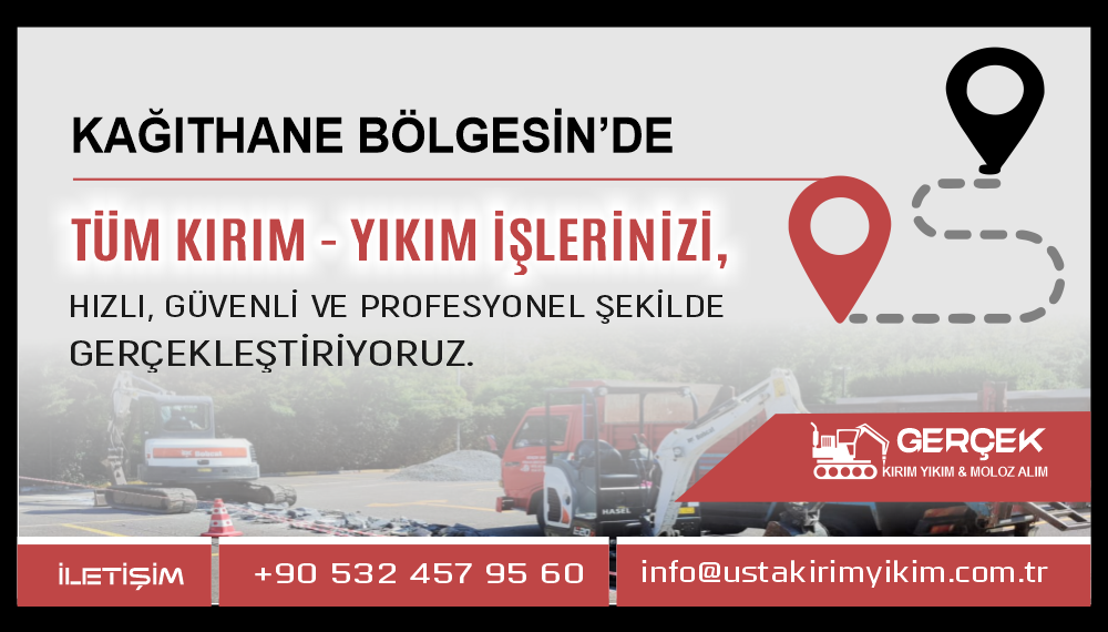 Kağıthane Kırım Yıkım ve Hafriyat Hizmetleri | Usta Kırım Yıkım