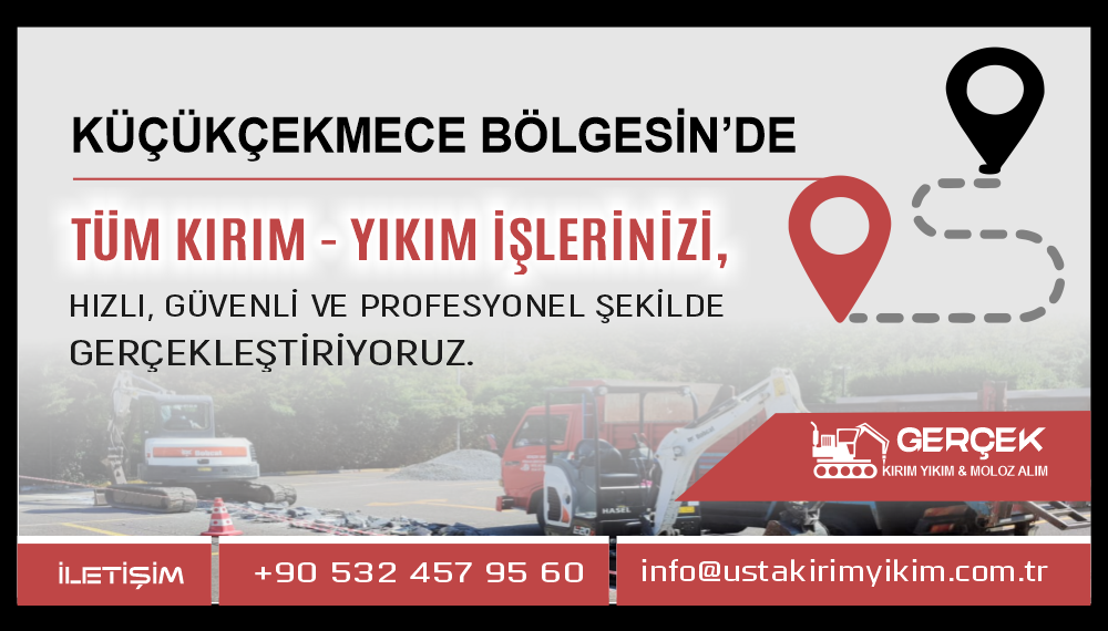 Küçükçekmece Kırım Yıkım ve Hafriyat Hizmetleri | Usta Kırım Yıkım
