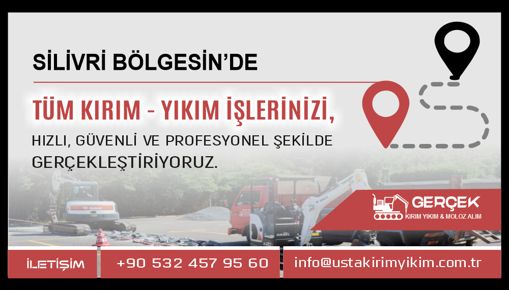 Silivri Kırım Yıkım ve Hafriyat Hizmetleri | Usta Kırım Yıkım