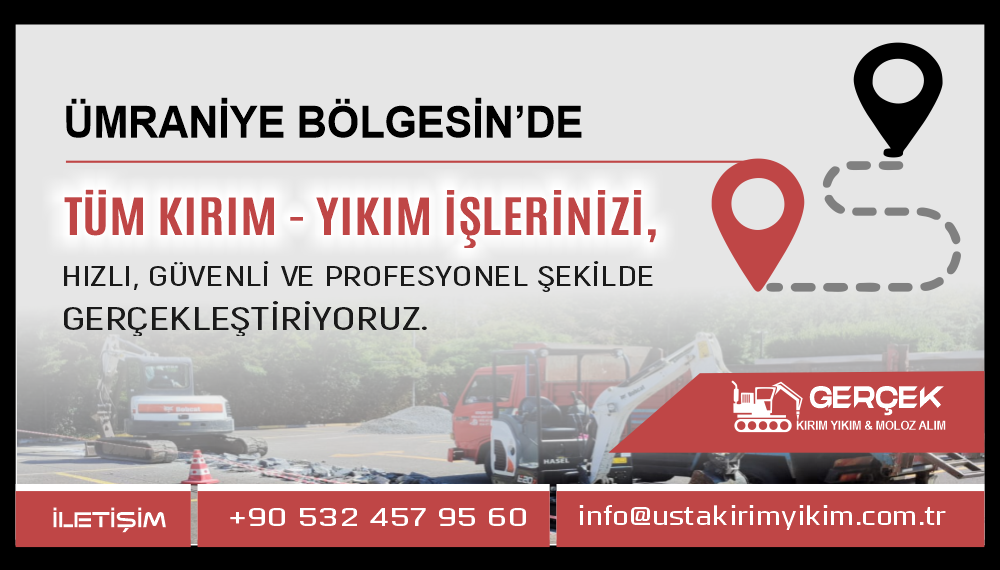 Ümraniye Kırım Yıkım ve Hafriyat Hizmetleri | Usta Kırım Yıkım